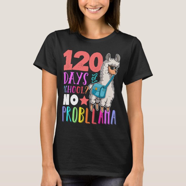 Camiseta 120 Dias De Escola Sem Prob Lama Llama Professora  (Frente)
