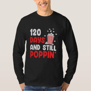 Camiseta 120 Dias E Ainda Estourando 120º Dias de Escola
