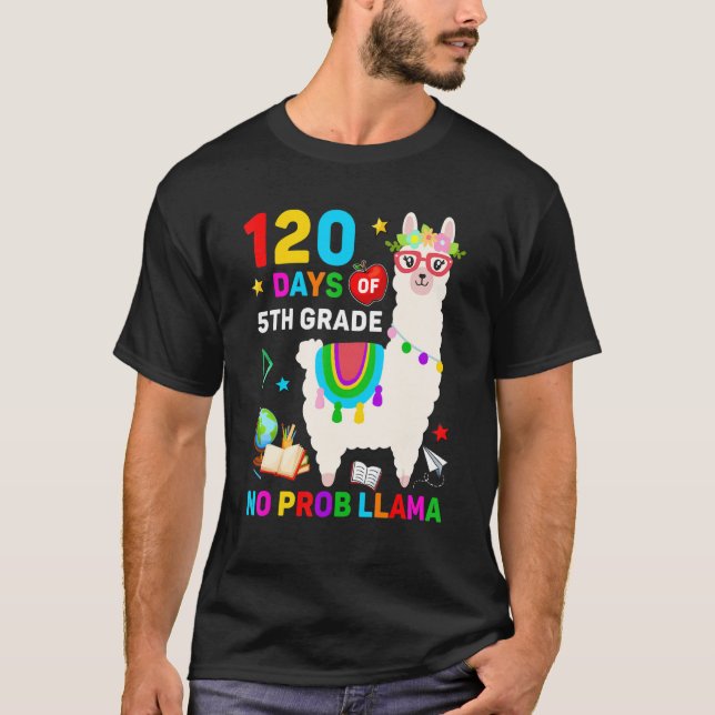 Camiseta 120th Day of School No Prob Llama 120 Days Of 5th  (Frente)