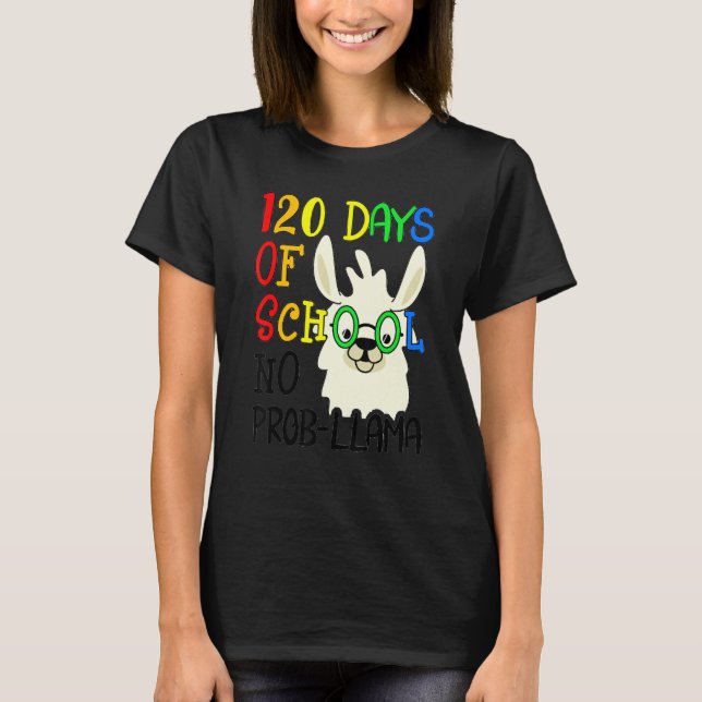 Camiseta 120th Day of School No Prob Llama 120 Days Of Scho (Frente)
