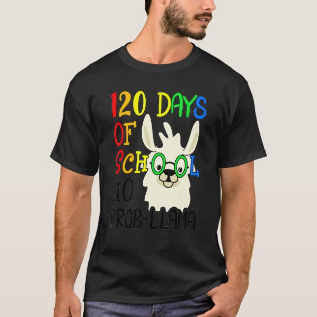 Camiseta 120th Day of School No Prob Llama 120 Days Of Scho (Frente)