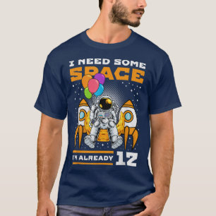 Camiseta 12 Aniversário Preciso De Espaço, 12 Anos Astr