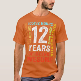 Camiseta 12 Anos 144 Meses De Estar Incrível 12 Aniversário