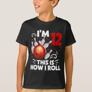 Camiseta 12 Birthday Boy Boliche É Assim Que Eu Rolo 12 Ye