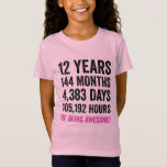 Camiseta 12 Birthday // Contagem de Aniversários da Garota<br><div class="desc">Celebre o aniversário de alguém especial com esta engraçada "12 Anos de Ser Incrível" Contagem de Sujeira!</div>