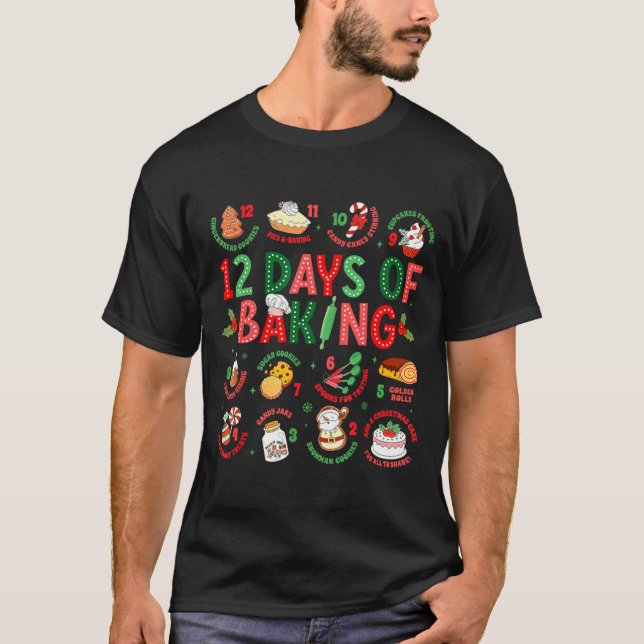 Camiseta 12 Days Of Baking Baker Christmas Cook Chef Baking (Frente)