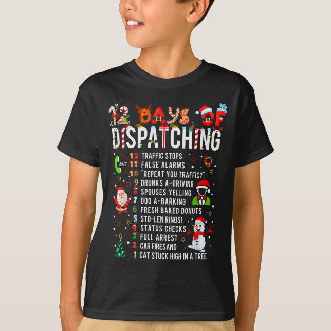 Camiseta 12 Days Of Dispatching Funny Christmas Dispatcher  (Frente)