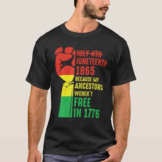 Camiseta 12 De Junho De 1865 Porque Meus Ancestrais Estavam (Frente)