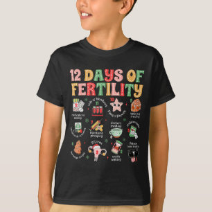 Camiseta 12 Dias De Fertilidade Enfermeira Ivf Natal Ob Gyn