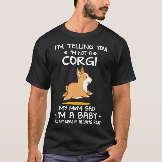 Camiseta 12 Estou dizendo que não sou um Corgi (Frente)