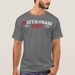 Camiseta 12 - Grau Feito no Último Dia do Formando Escolar