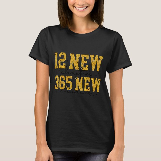 Camiseta 12 New Chapters 365 New Chances Happy New Year Par (Frente)