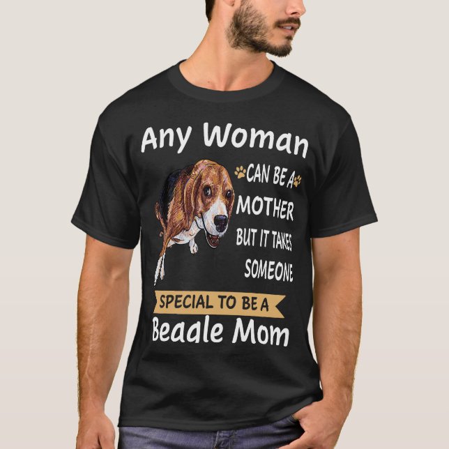 Camiseta 135 Especial Para Ser Uma Mãe De Beagle (Frente)