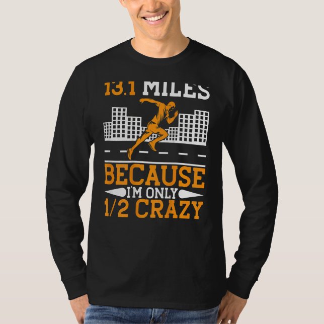 Camiseta 13 1 km porque sou apenas metade louca correndo (Frente)