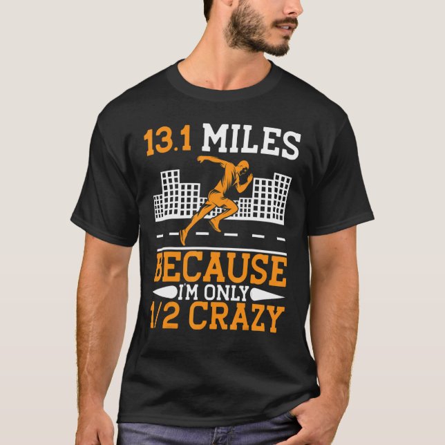 Camiseta 13 1 km porque sou apenas metade louca correndo (Frente)