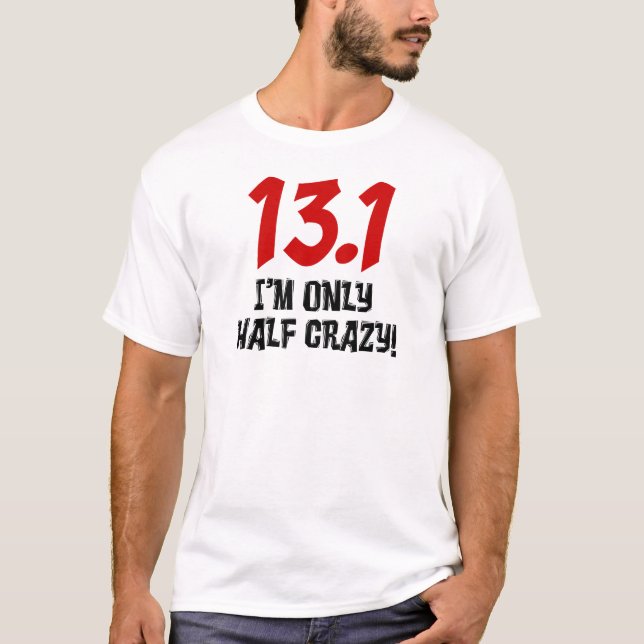 Camiseta 13,1 Somente parcialmente louco (Frente)