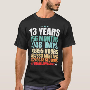 Camiseta 13 Anos 156 Meses De Espetacular 13 Anos