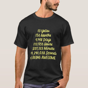 Camiseta 13 Anos 156 Meses Sendo Um 13 Incrível Aniversário