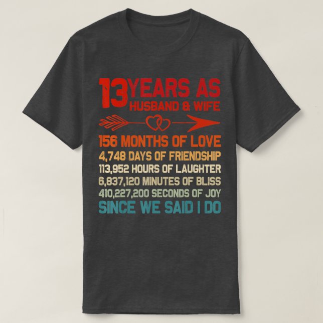 Camiseta 13 anos como 13 de aniversário da esposa marido (Frente do Design)