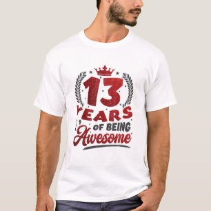 Camiseta 13 Anos De 13 Incrível Aniversário