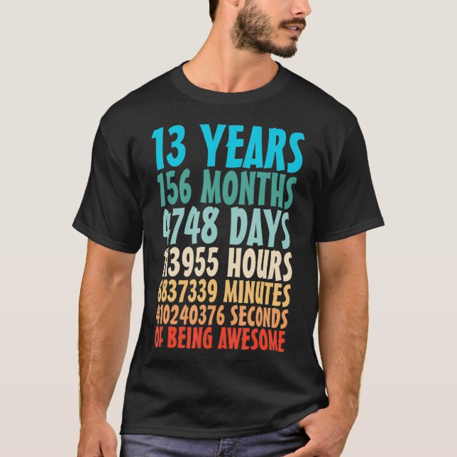 Camiseta 13 Anos De Estar Incrível 13 De 13 Anos (Frente)