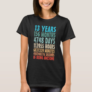 Camiseta 13 Anos De Estar Incrível Aos 13 Anos De Aniversár