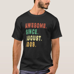 Camiseta 13 anos é incrível desde agosto de 2009 13 Birthda