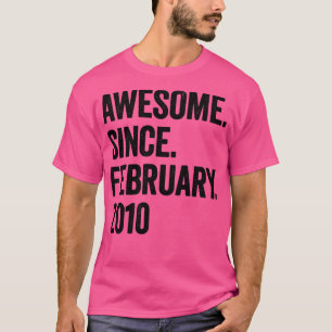 Camiseta 13 Anos Incrível Desde Fevereiro De 2010 13 Aniver