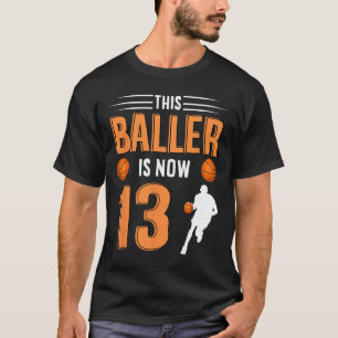 Camiseta 13 Birthday Bysketbyll - Este Byller Tem Agora 13