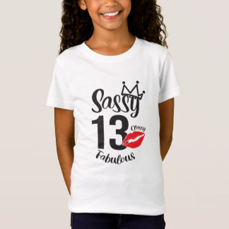 Camiseta 13 Birthday Sassy Classy e Fabuloso