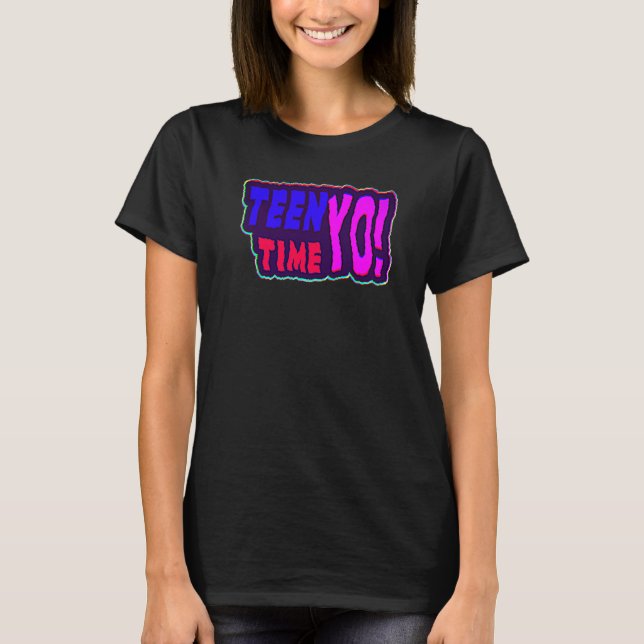 Camiseta 13 Birthday Teen Time Yo (Frente)