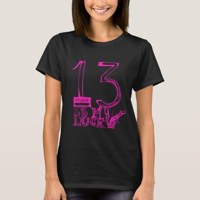 Camiseta 13 É Meu Número Da Sorte (Frente)