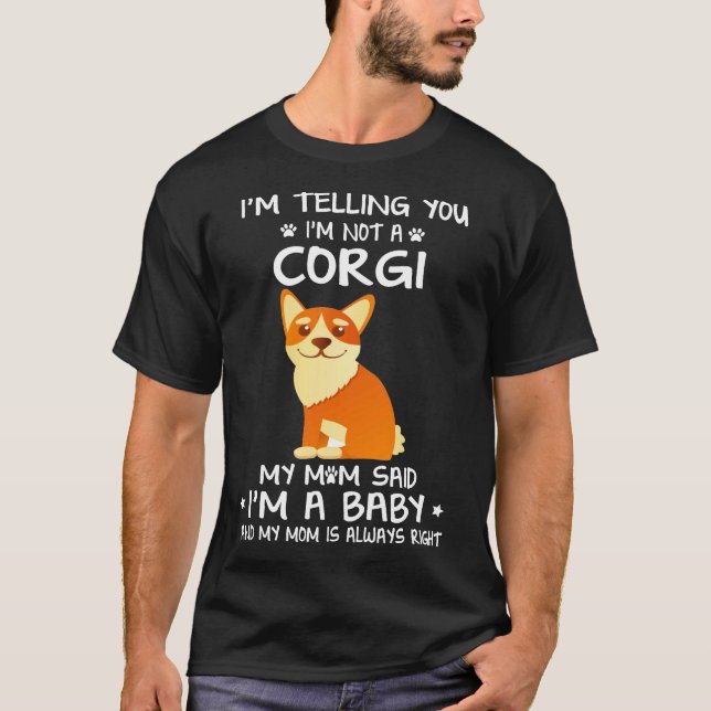 Camiseta 147 Estou dizendo que não sou um Corgi (Frente)