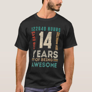 Camiseta 14 Horas De Aniversário Dias Meses 14 Anos Dia