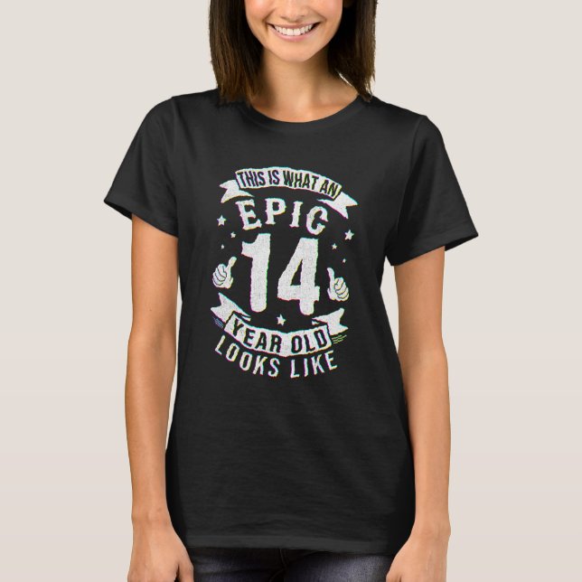 Camiseta 14th Birthday  For 14 Years Old Epic Looks Like (Frente)