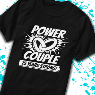 Camiseta 15º Aniversário Casais Casados 15 Anos Fortes