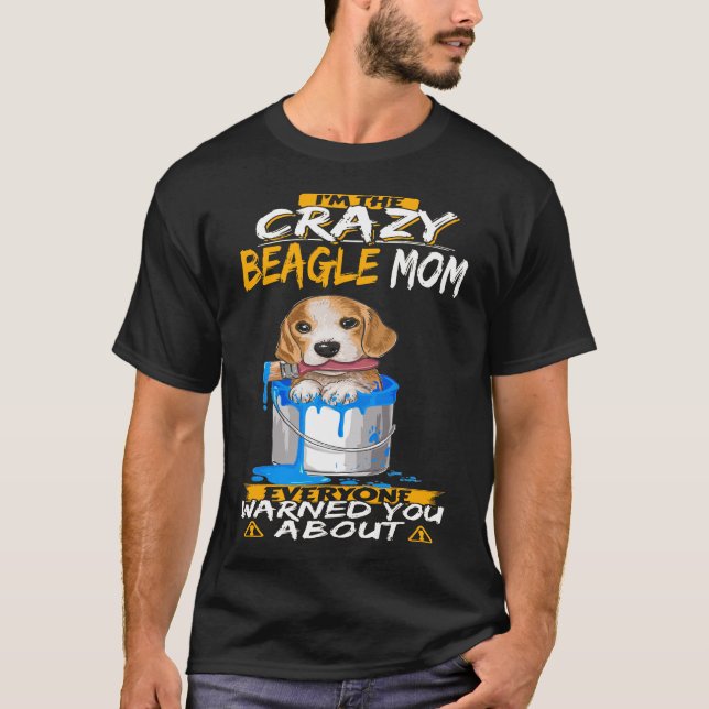 Camiseta 151 Eu sou a Louca Beagle Mãe (Frente)