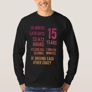 Camiseta 15 Anos De Casamento Engraçado De 15