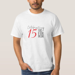 Camiseta 15 anos de ser incrível