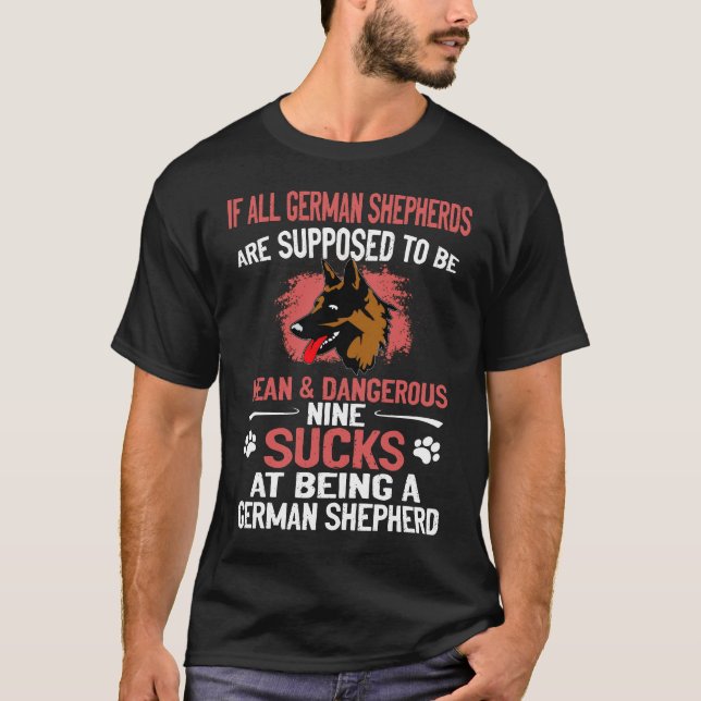 Camiseta 15 Se Todos Os German shepherd Forem Supostamente  (Frente)