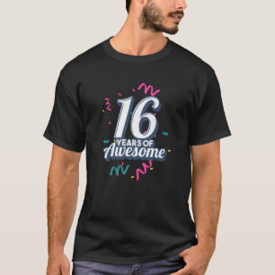 Camiseta 16º Aniversário 16 Anos De Um Espetacular Irmão De