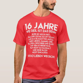 Camiseta 16º Aniversário Garoto 16 Anos Com Geil Ist Das De