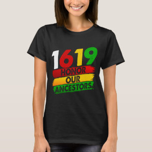 Camiseta 1619 Nossos Ancestrais Orgulho Africano Americano 