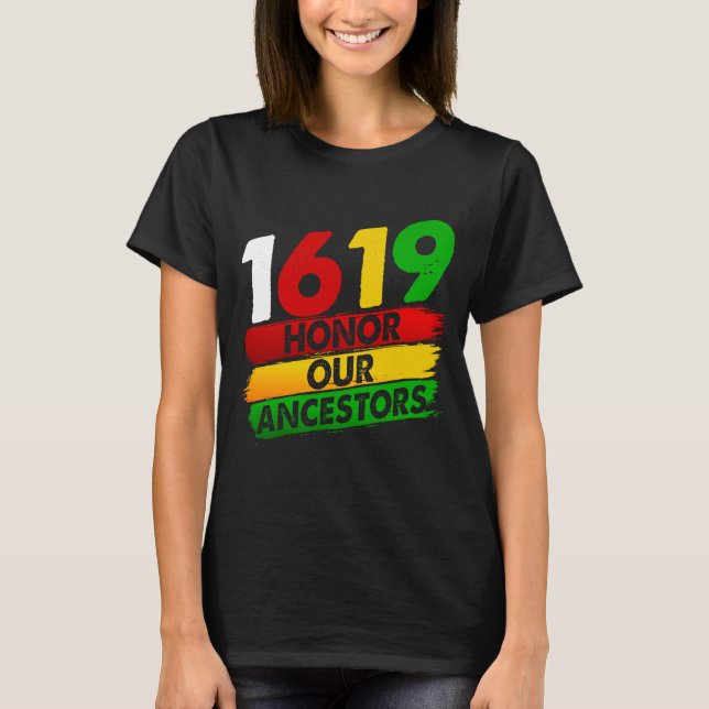 Camiseta 1619 Nossos Ancestrais Orgulho Africano Americano  (Frente)