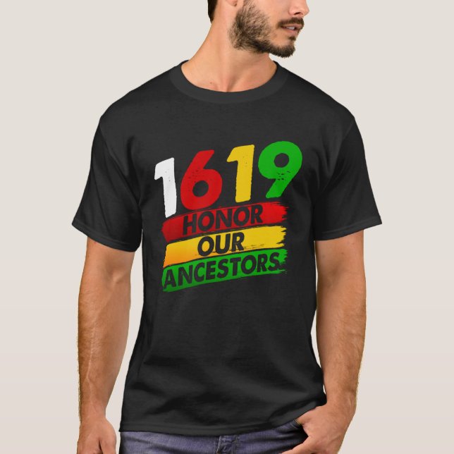 Camiseta 1619 Our Ancestors African American Pride Black Hi (Frente)