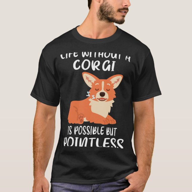 Camiseta 161 A Vida Sem Corgi É Possível, Mas Sem Poesia (Frente)