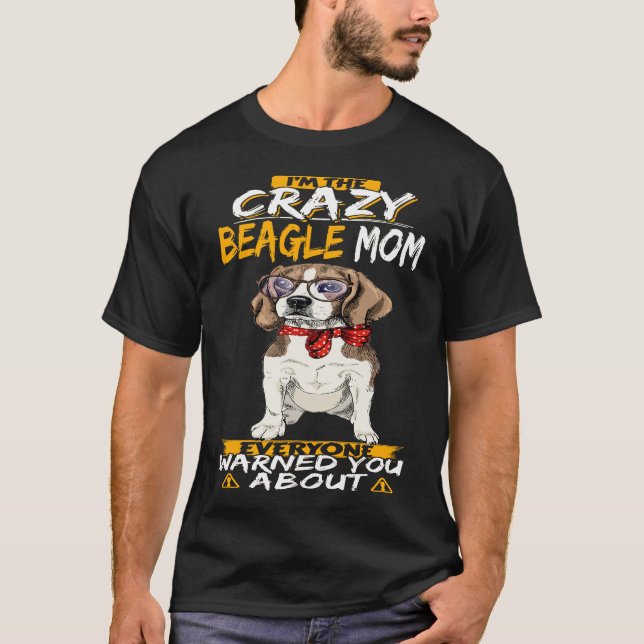 Camiseta 162 Eu sou a Louca Beagle Mãe (Frente)