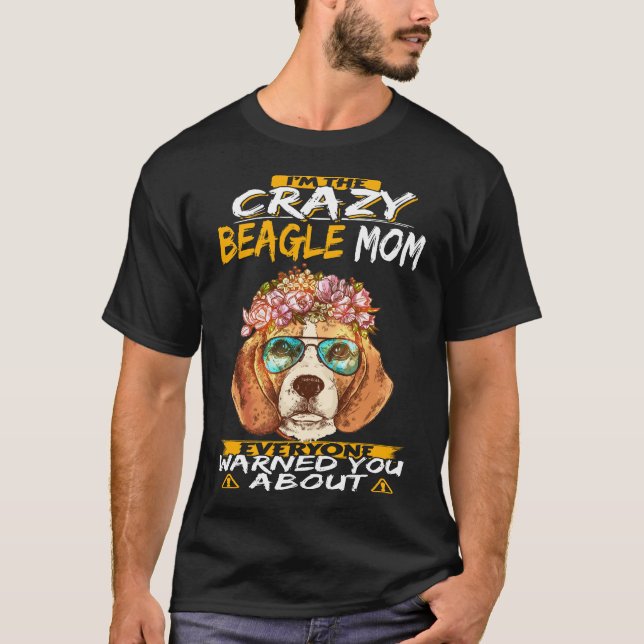 Camiseta 168 Eu sou a louca Beagle Mãe (Frente)