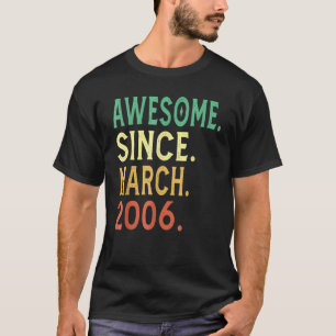 Camiseta 16.º Aniversário 16 Anos Espetacular Desde março d