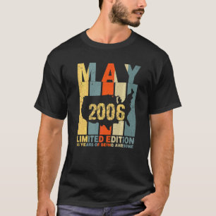 Camiseta 16.º Aniversário De Maio De 2006 16 Anos De Esforç